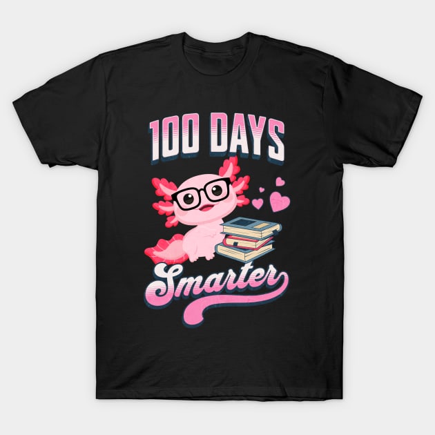 Kawaii Axolotl "100 Days Smarter" T-Shirt by Serene Lotus